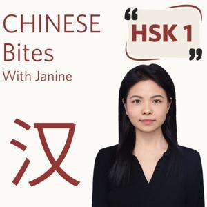 Chinese Bites — with Janine | HSK 1️⃣ by Janine TAN