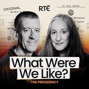 What Were We Like? by RTÉ