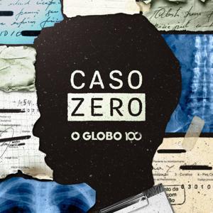 Caso Zero by O Globo