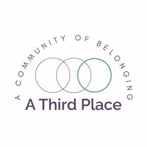 A Third Place Podcast by A Third Place