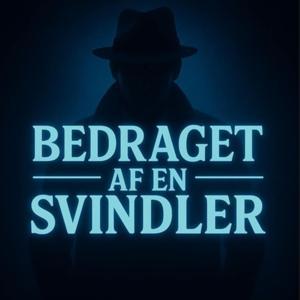 Bedraget af en svindler by Sanne Fahnøe og Sune Gabelgård