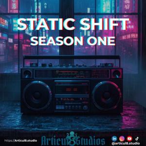 Static Shift by Articul8 Studios