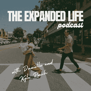 The Expanded Life Podcast by The Expanded Collective