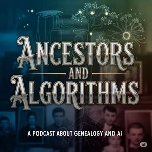 Ancestors and Algorithms: AI for Genealogy by Brian