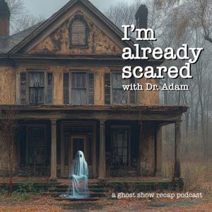 I'm Already Scared with Dr. Adam by Dr. Adam