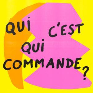 Qui c'est qui commande ? by Lolita Rivé