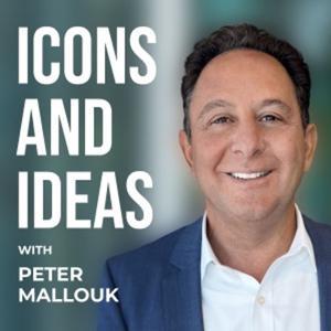 Icons and Ideas with Peter Mallouk by Peter Mallouk