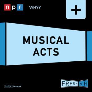 Fresh Air: Musical Acts by NPR
