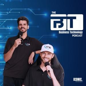 The Business Technology Podcast with Scott Woods & Alec Modica by Iconic Nation Media