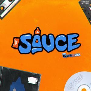 The Sauce with Ryder & Lisa by The Nation Network