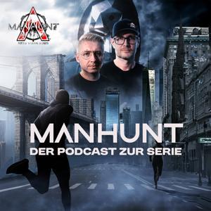 Manhunt - Der offizielle Podcast zur Serie by Manhunt