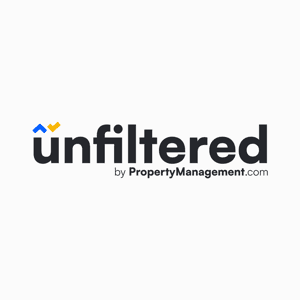Unfiltered by PropertyManagement.com by Matt Speer & Dylan Scroggins