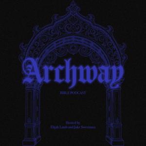 Archway Bible by Jake Sweetman and Elijah Lamb