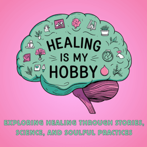 Healing Is My Hobby by Jessica Colarco