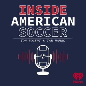 Inside American Soccer with Tom Bogert and Tab Ramos by iHeartPodcasts