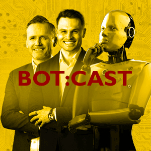 BOT:CAST by BOT:CAST