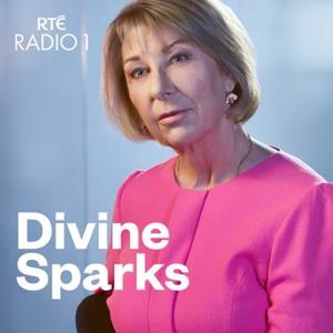 Divine Sparks with Áine Lawlor by RTÉ Radio 1