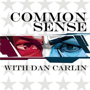 Common Sense with Dan Carlin by Dan Carlin