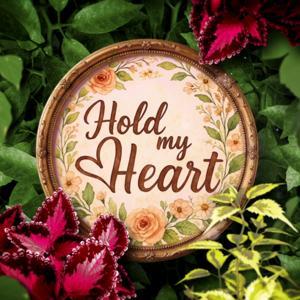 Hold My Heart 🌾 by After Maghrib 🌙