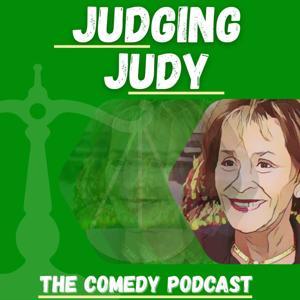 Judging Judy | snarky Judge Judy comedy podcast by Judging Judy