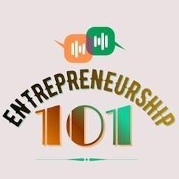 Entrepreneurship 101 by Daniel Lucas/ Michael T. Brown