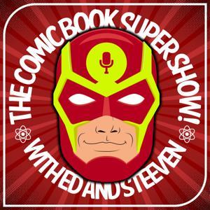 The Comic Book Super Show! by Steeven Orr