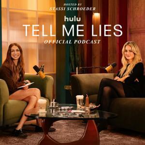 Tell Me Lies: Official Podcast by Hulu