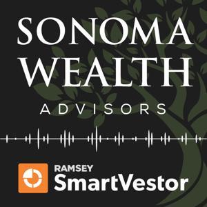 Sonoma Wealth Advisors SmartVestor Pro Podcast by 707 Media