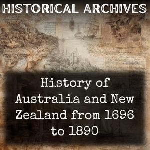 History of Australia and New Zealand from 1696 to 1890 by Charles F. Horne, Rossiter Johnson, John Rudd