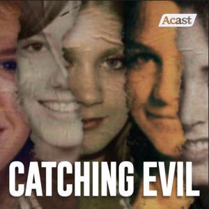 Catching Evil by Andy Byrne & Mark Llewellyn