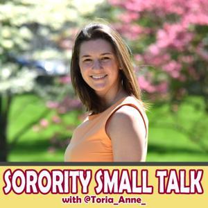 Sorority Small Talk by Sorority Small Talk