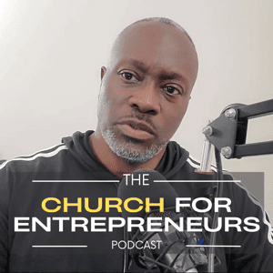 Church for Entrepreneurs by Amos Johnson Jr, PhD