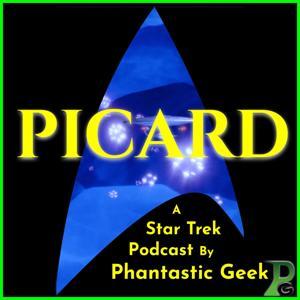 Picard: A Star Trek Podcast by Phantastic Geek by Matt Lafferty & Pieter Ketelaar