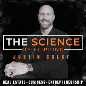 The Science of Flipping by Justin Colby, Bleav