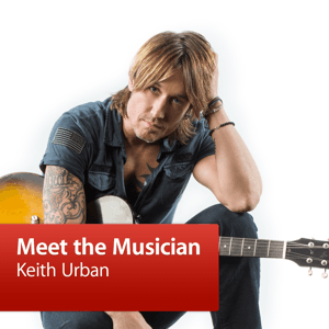 Keith Urban: Meet the Musician by Apple Inc.
