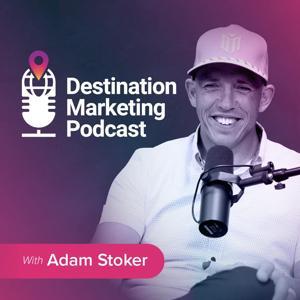 Destination Marketing Podcast by Brand Revolt
