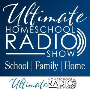 Ultimate Homeschool Radio Show by Felice Gerwitz