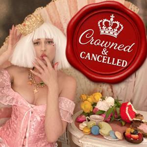 Crowned & Cancelled by Shallon Lester