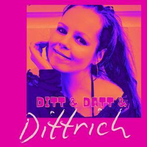 Ditt & Datt & Dittrich – der tiefgründige Gesellschaftspodcast by Verena Dittrich