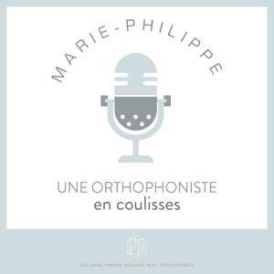 Une orthophoniste en coulisses by Marie-Philippe Rodrigue