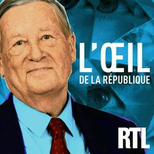 L’œil de la République by RTL