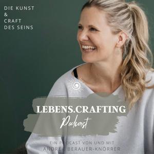 LEBENS.CRAFTING by Andrea Berauer-Knörrer