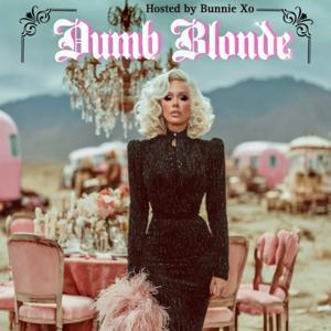 Dumb Blonde by Dumb Blonde Productions