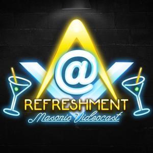 At Refreshment Masonic Video Podcast by At Refreshment Masonic Video Podcast