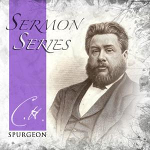 Spurgeon Sermon Series by Gavin Childress