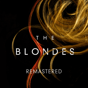 The Blondes by Heroic Collective