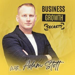 Business Growth Secrets by Adam Stott
