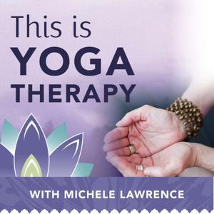 This is Yoga Therapy by Michele Lawrence