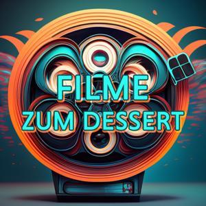 Filme zum Dessert by Christian Grundey