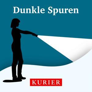 Dunkle Spuren by KURIER True Crime Podcast